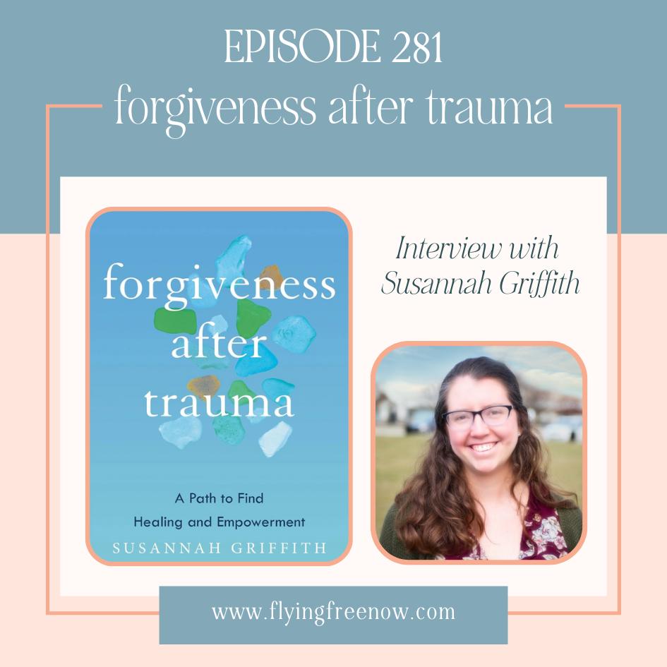 Forgiveness After Trauma